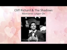 Memories Linger On - Cliff Richard & The Shadows