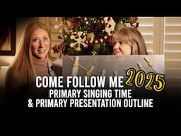 2025 Primary Presentation Outline - Minister Through Music Primary - Episode 20