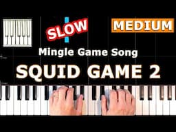 Squid Game Season 2 - Mingle Game Song - SLOW Piano Tutorial MEDIUM