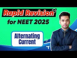 Transformers Alternating Current | Physics | Rapid Revision For NEET 2025