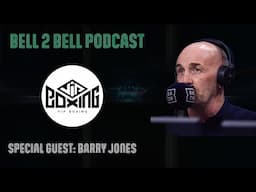 BELL 2 BELL WITH BARRY JONES - COULD CHISORA REALLY FIGHT A WORLD TITLE AGAIN?