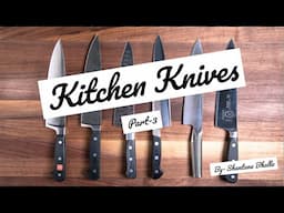 KITCHEN KNIVES || KNIVES || DIFFERENT TYPES OF KNIVES || THEORY OF FOOD PRODUCTION || PART-3