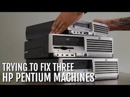 Trying to Fix Three HP DC7600 Pentium Pc's | Refurbishing and more!