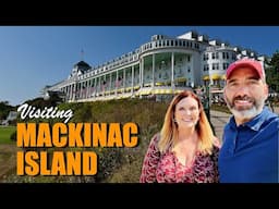 Mackinac Island & Strait State Park - Retirement RV Life