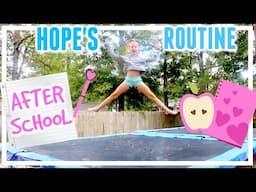 Hope's After School Routine!