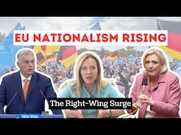 Why Europe’s Right-Wing Wave is Gaining Strength (And What’s Next)