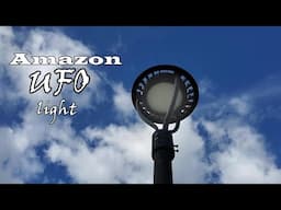 DIY Light post and amazon UFO light