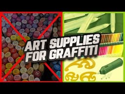 Art Supplies for Graffiti Besides Markers (Graffitip of the Week)