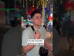 Le dió serenata delante su esposo #fyp #viralvideo #parati #amor #shorts