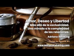 2024-11-04 Video Newsletter #5 – Amor, Deseo y Libertad.