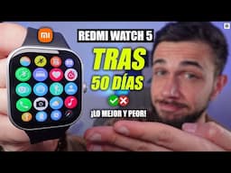 CASI PERFECTO!🔥Xiaomi REDMI WATCH 5: Review tras 50 DÍAS