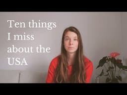 10 things I miss about the USA (after 10 years in Europe) | Story 6