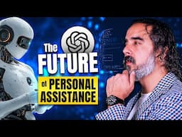 The Future of AI Personal Assistants and How ChatGPT is Changing Everything