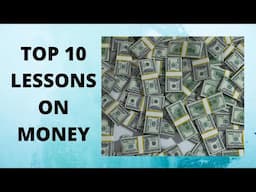 Top 10 Lessons on Money