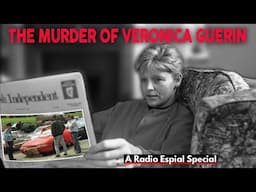 THE MURDER OF VERONICA GUERIN