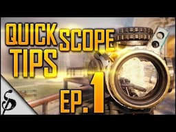 BO3 | Quick Scope Tips - Ep.1 - How to Snipe Without Aim Assist and Do Well & Tactics [Black Ops 3]