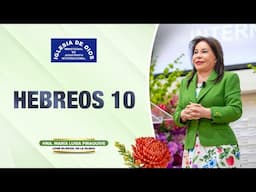 Hebreos 10 - Hermana María Luisa Piraquive #IDMJI