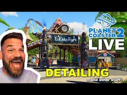 Planet Coaster 2 LIVE - Shenaniganilandia -- 1/31/25