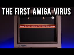 The First Amiga Virus - Something Wonderful Has Happened