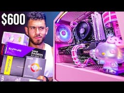 Build the Best $600 Gaming PC - 2025