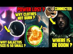 Why Galactus SIZE is Small ? Human Torch's Flame Don't Burn Clothes Explained | Where is Dr DOOM ?