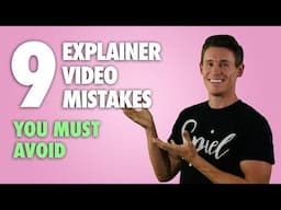 9 Explainer Video Mistakes You Must Avoid! (In 2024)