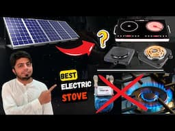 Best Electric Stove FOR SOLAR PANELS