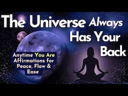 Everything is ALWAYS Working Out For You ✨ Uplifting Affirmations for Ease & Flow