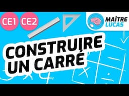 Construire un carré CE1 - CE2 - Cycle 2 - Maths - Mathématiques - Géométrie