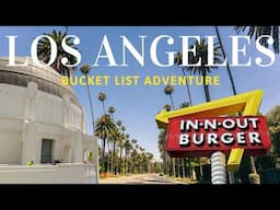 A Bucket List Adventure in Los Angeles