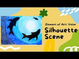 Element of Art: Value | Silhouette Scene Artwork