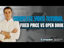 Complete Buildertrend Tutorial - Fixed Price vs. Open Book Contracts