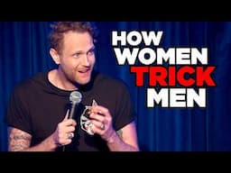 How Men Get Tricked by Women