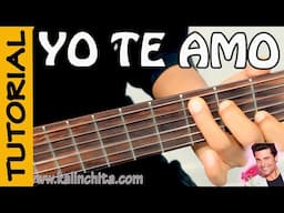 YO TE AMO  - guitarra Tutorial  - Chayanne