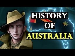 The Entire History of Australia