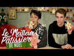 Le meilleur Pâtissier de Noël | Théo Gordy et SparkDise