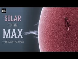 Solar to the Max with Alan Friedman | 2025-01-19