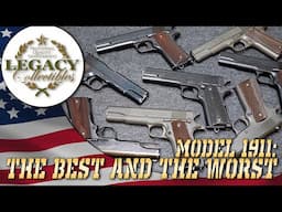 Model 1911: The Best and the Worst