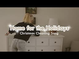 🎶 Home for the Holidays | Christmas Cleaning Song Playlist🎄