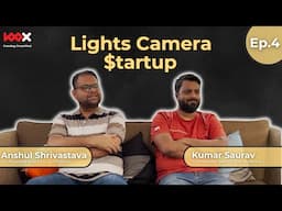 Lights, Camera, $tartup EP4 ft. Anshul and Kumar from Vodex.ai | 100X.VC