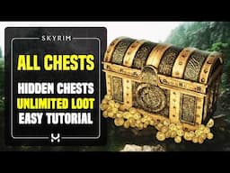 Every SECRET/HIDDEN Chest in Skyrim (UNLIMITED Gold & Items)