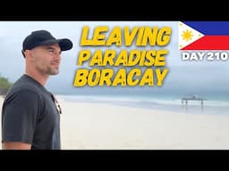 Leaving Paradise - Boracay | Malay | Philippines - Day 210