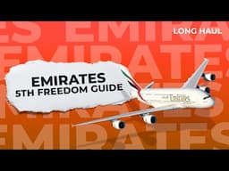 Flying Emirates In Unexpected Places: 5th Freedom Routes In 2025