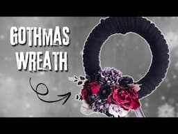 Create this Easy and Beautiful Gothmas Wreath on a BUDGET