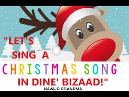 JINGLE BELLS  "Yoo’ Diits’a’ Christmas Song in Dine' Bizaad"