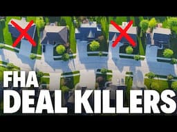 Avoid These 11 FHA DEAL KILLERS