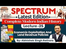 Modern Indian History | Lec-25 | Economic Exploitation And Land Revenue Policies| StudyIQ IAS