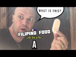 I Tried 5 WONDERFUL Filipino Foods That Start With The Letter A