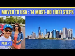 14 Must-Do First Things When You Move to USA from India (Part 1) | Settle in USA Guide 2025