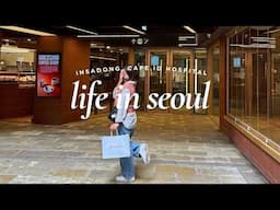 Life in Seoul 🇰🇷 | Insadong, cafe, dinner with friends and visiting ID hospital